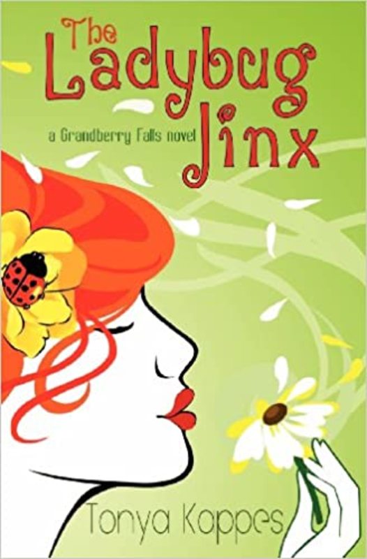 Book cover for "The Ladybug Jinx" by Tonya Kappes