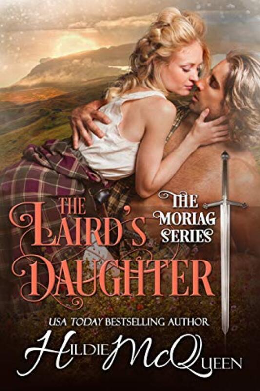 Book cover for "The Laird's Daughter" by Hildie McQueen
