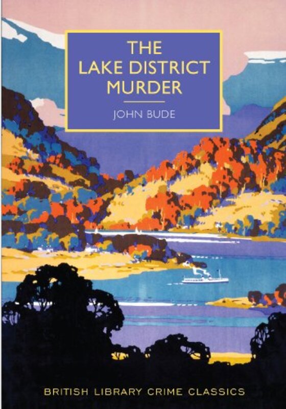 Book cover for "The Lake District Murder" by John Bude