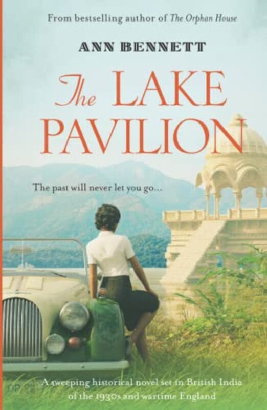 Book cover for "The Lake Pavilion" by Ann Bennett