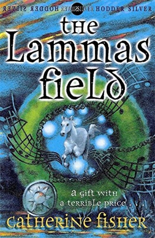 Book cover for "The Lammas Field" by Catherine Fisher