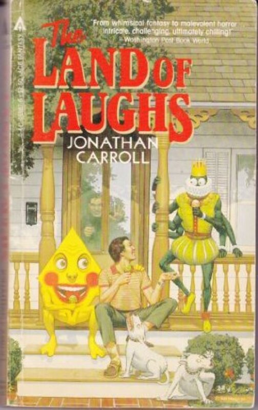 Book cover for "The Land of Laughs" by Jonathan Carroll
