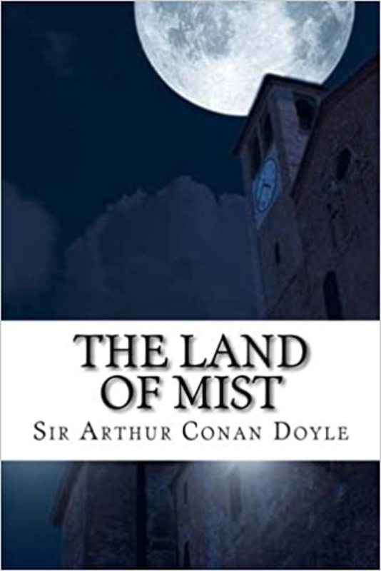 Book cover for "The Land of Mist" by Arthur Conan Doyle