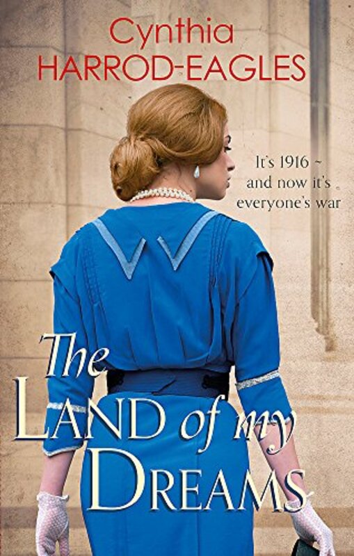 Book cover for "The Land of My Dreams" by Cynthia Harrod Eagles