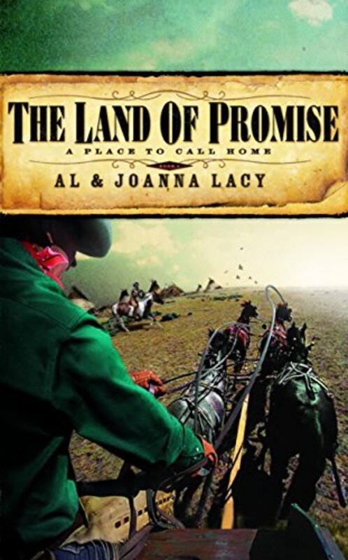 Book cover for "The Land of Promise" by Al Lacy