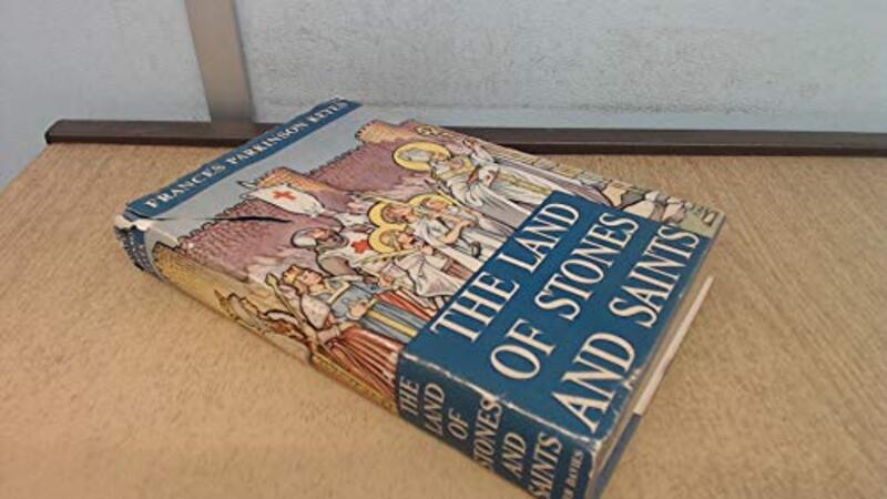 Book cover for "The Land of Stones and Saints" by Frances Parkinson Keyes