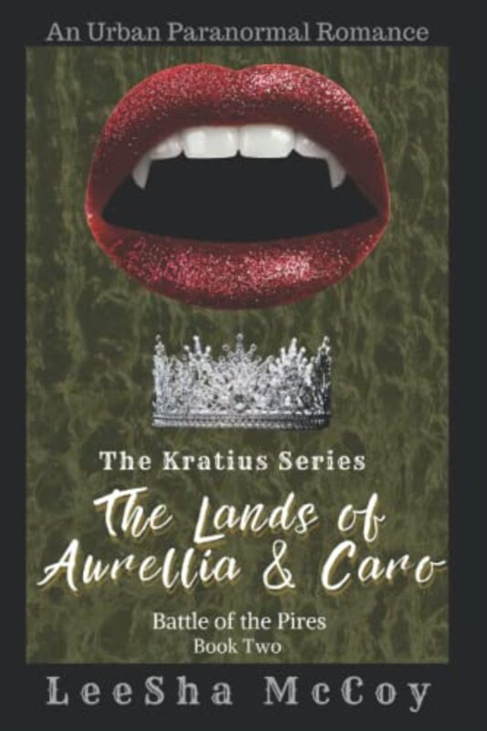Book cover for "The Lands of Aurellia and Caro 2: Battle of the Pires" by LeeSha McCoy