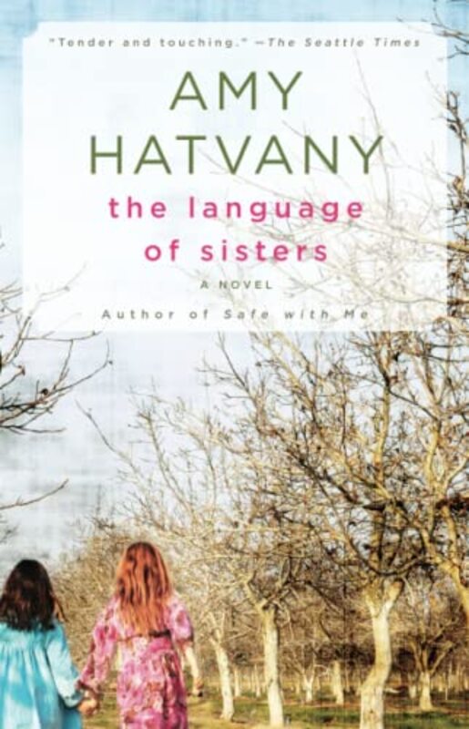 Book cover for "The Language of Sisters" by Amy Hatvany
