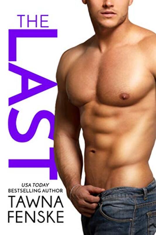 Book cover for "The Last" by Tawna Fenske