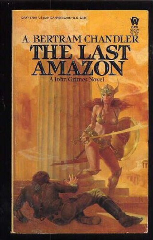 Book cover for "The Last Amazon" by A Bertram Chandler