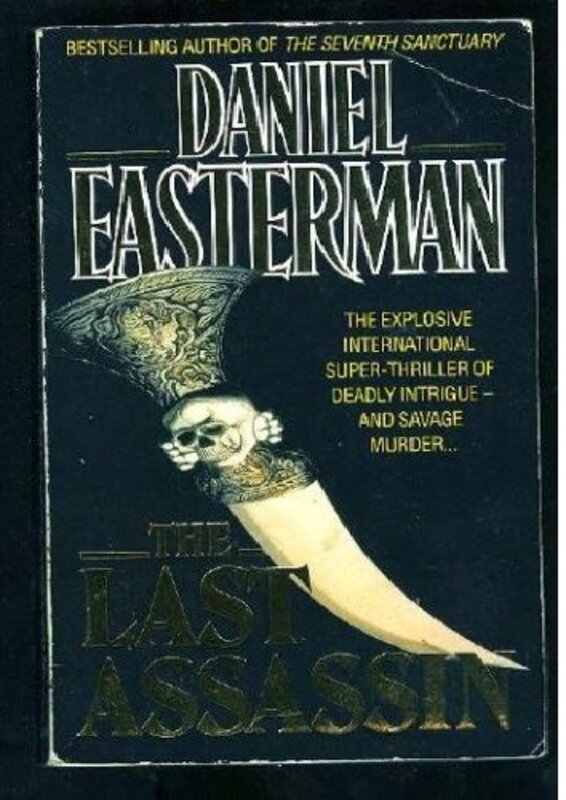 Book cover for "The Last Assassin" by Daniel Easterman