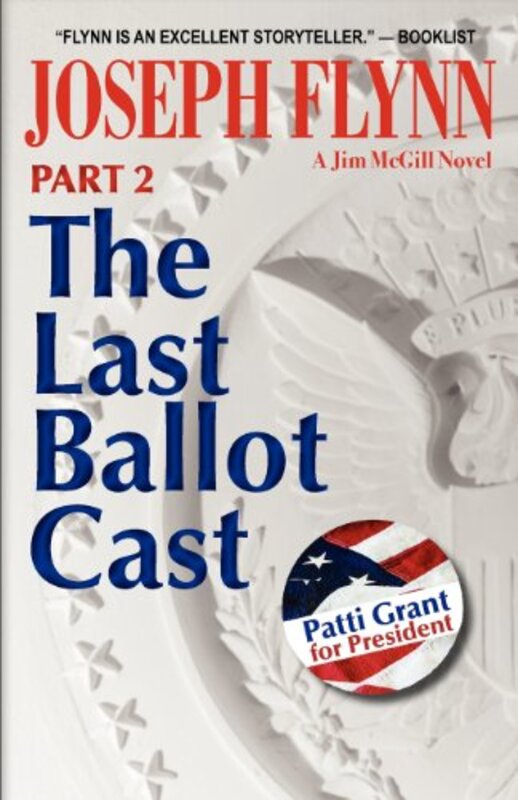Book cover for "The Last Ballot Cast, Part 2" by Joseph Flynn