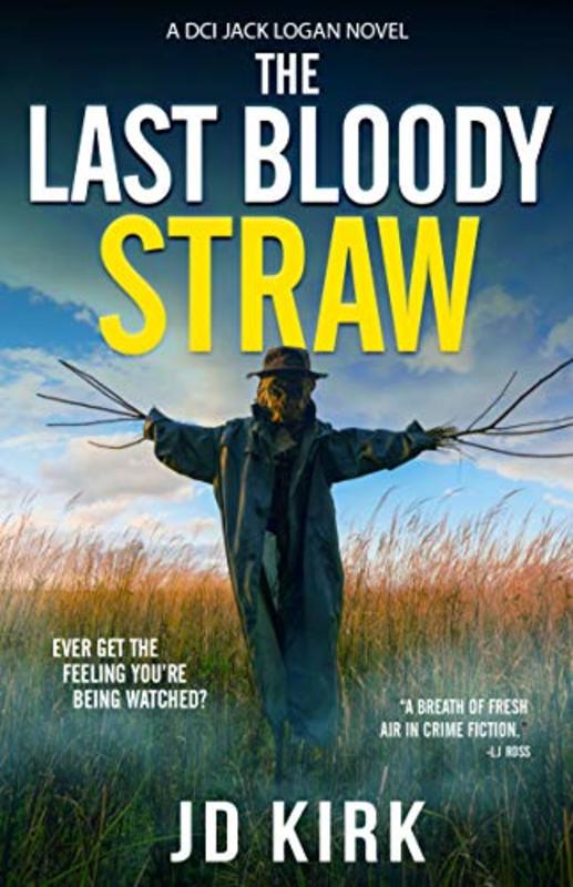 Book cover for "The Last Bloody Straw" by JD Kirk