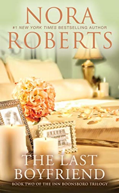 Book cover for "The Last Boyfriend" by Nora Roberts
