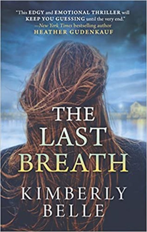Book cover for "The Last Breath" by Kimberly Belle