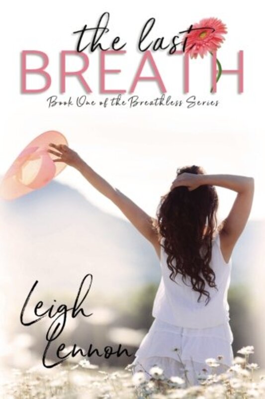 Book cover for "The Last Breath" by Leigh Lennon