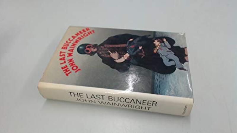 Book cover for "The Last Buccaneer" by John Wainwright