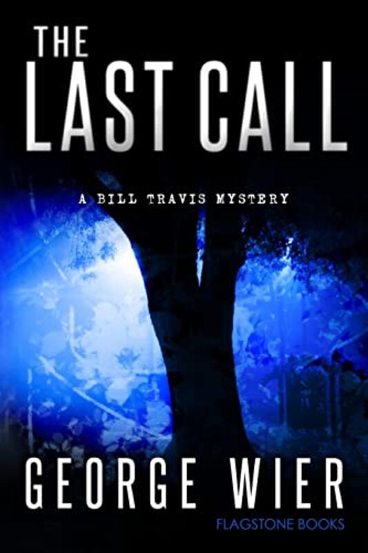 Book cover for "The Last Call" by George Wier