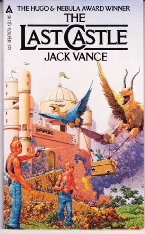 Book cover for "The Last Castle" by Jack Vance