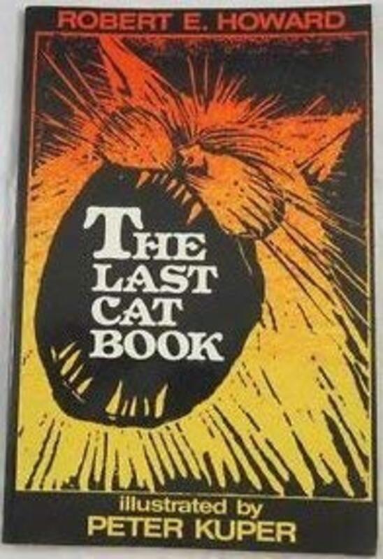 Book cover for "The Last Cat Book" by Robert E Howard