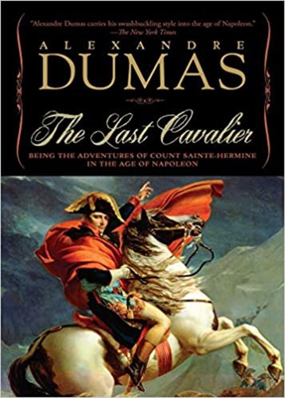 Book cover for "The Last Cavalier" by Alexandre Dumas
