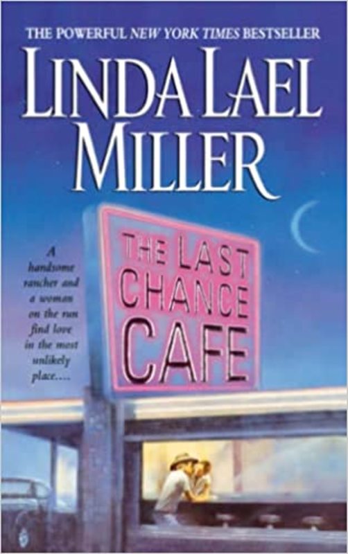 Book cover for "The Last Chance Cafe" by Linda Lael Miller