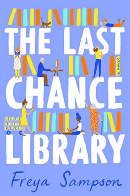 Book cover for "The Last Chance Library" by Freya Sampson
