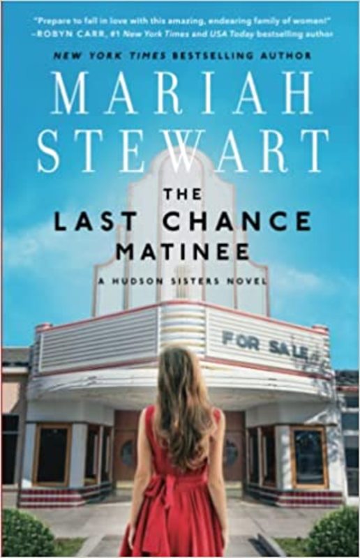 Book cover for "The Last Chance Matinee" by Mariah Stewart