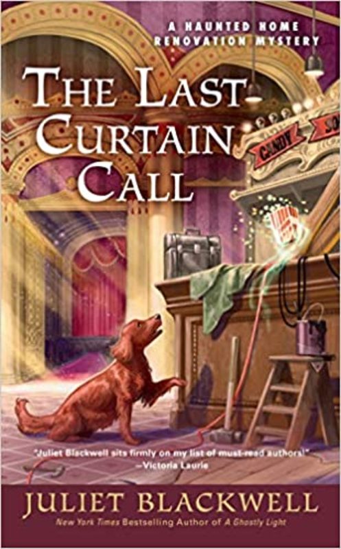 Book cover for "The Last Curtain Call" by Juliet Blackwell