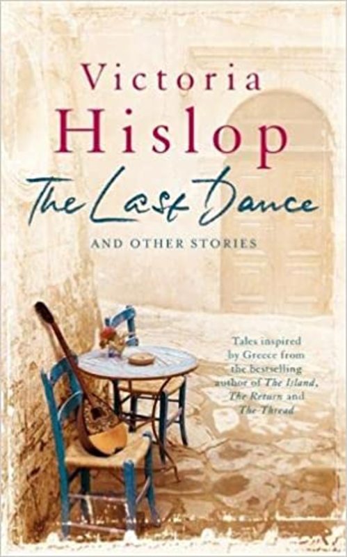 Book cover for "The Last Dance" by Victoria Hislop