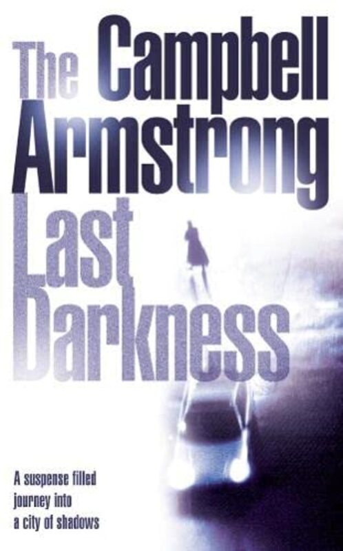 Book cover for "The Last Darkness" by Campbell Armstrong