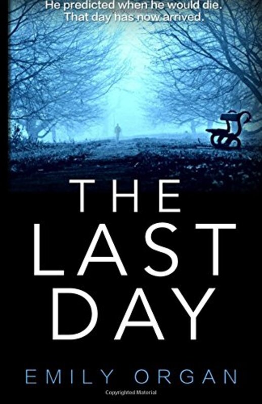 Book cover for "The Last Day" by Emily Organ