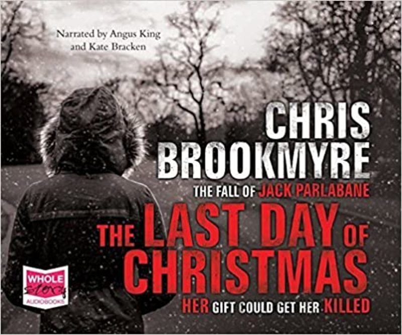 Book cover for "The Last Day of Christmas" by Christopher Brookmyre