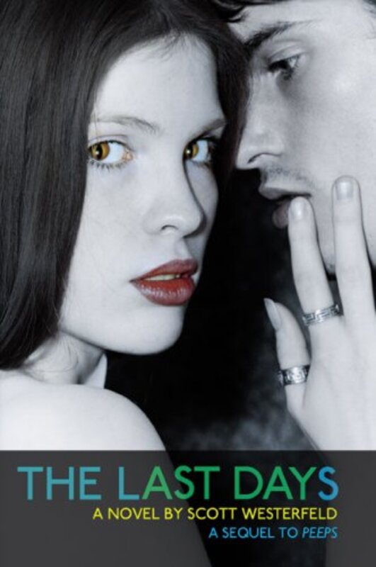 Book cover for "The Last Days" by Scott Westerfeld