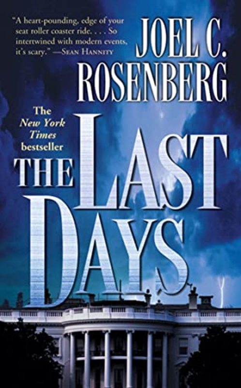 Book cover for "The Last Days" by Joel C Rosenberg