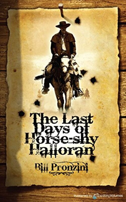 Book cover for "The Last Days of Horse-Shy Halloran" by Bill Pronzini