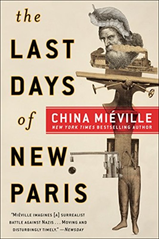 Book cover for "The Last Days of New Paris" by China Miéville