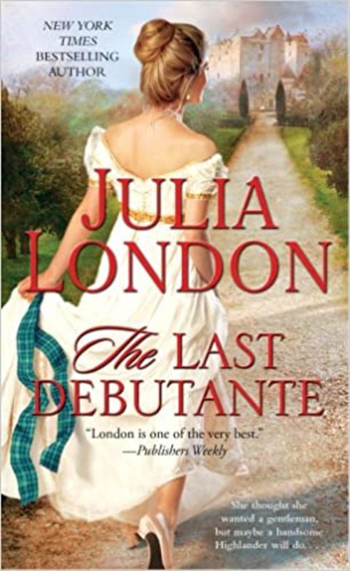 Book cover for "The Last Debutante" by Julia London