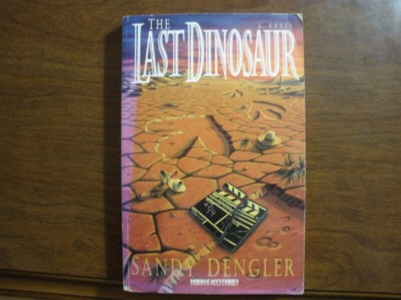 Book cover for "The Last Dinosaur" by Sandy Dengler