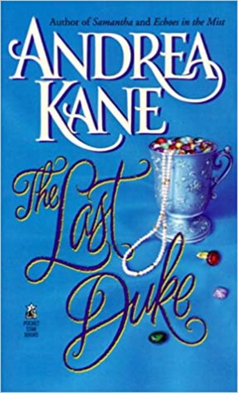 Book cover for "The Last Duke" by Andrea Kane