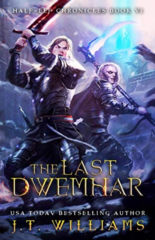 Book cover for "The Last Dwemhar" by JT Williams