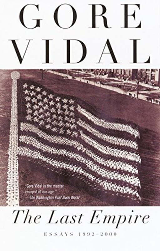Book cover for "The Last Empire" by Gore Vidal