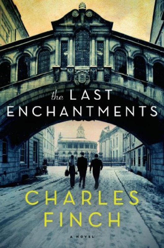 Book cover for "The Last Enchantments" by Charles Finch
