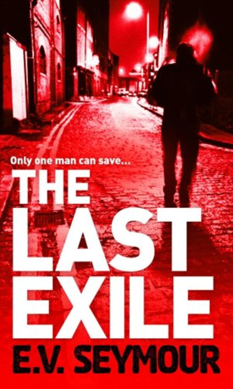 Book cover for "The Last Exile" by EV Seymour