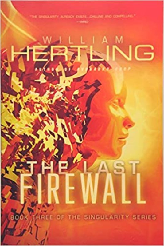 Book cover for "The Last Firewall" by William Hertling