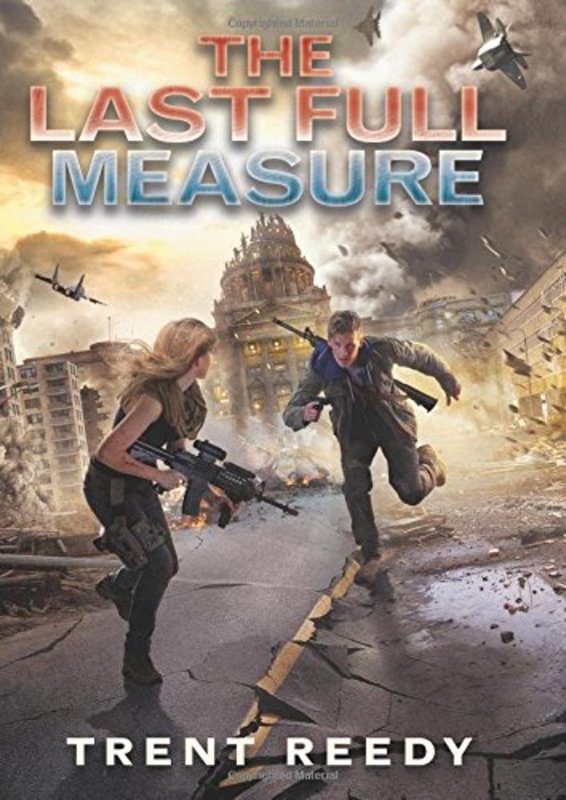 Book cover for "The Last Full Measure" by Trent Reedy
