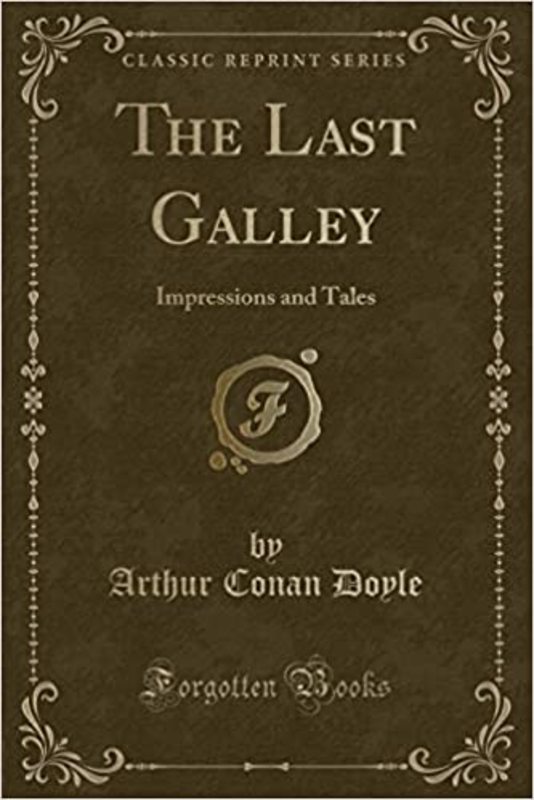 Book cover for "The Last Galley" by Arthur Conan Doyle