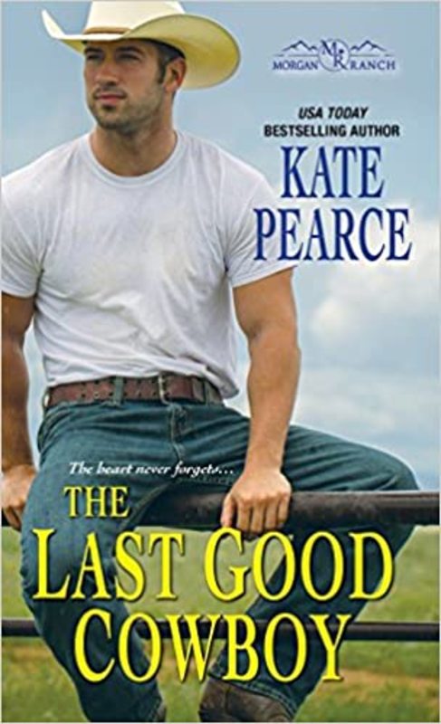 Book cover for "The Last Good Cowboy" by Kate Pearce
