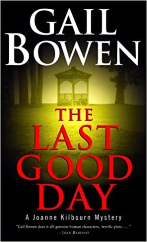 Book cover for "The Last Good Day" by Gail Bowen