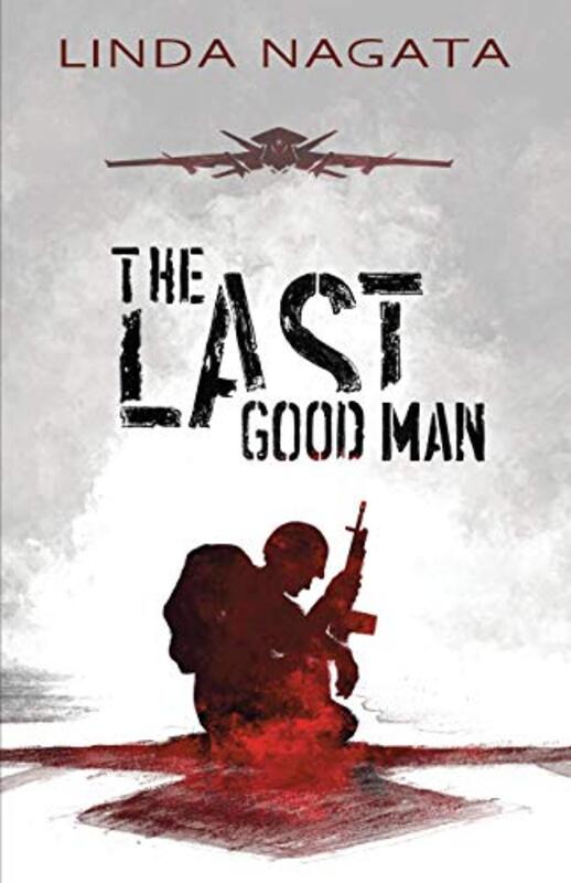 Book cover for "The Last Good Man" by Linda Nagata